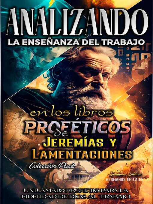 Title details for Analizando la Enseñanza del Trabajo en el Libro Profético de Jeremías y Lamentaciones by Sermones Bíblicos - Available